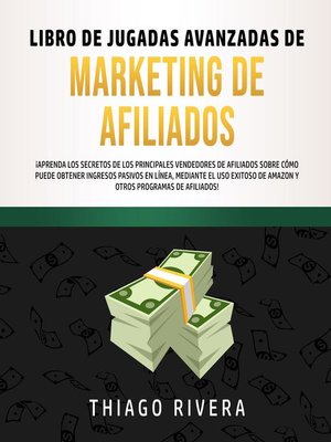 cover image of Libro de Jugadas Avanzadas de Marketing de Afiliados